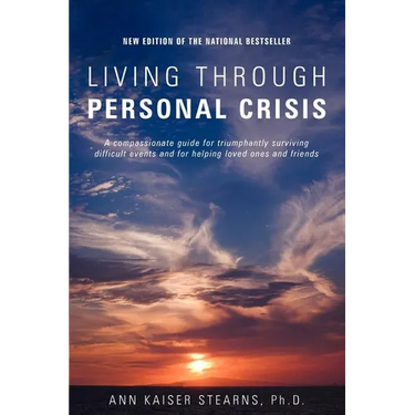 Living Through Personal Crisis