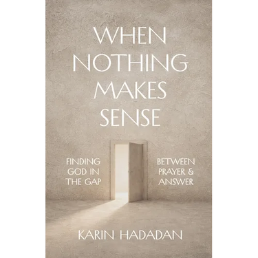 When Nothing Makes Sense