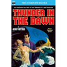 Thunder in the Dawn & The Uncanny Experiments of Dr. Varsag