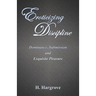 Eroticizing Discipline: Dominance, Submission and Exquisite Pleasure