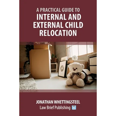 A Practical Guide to Internal and External Child Relocation