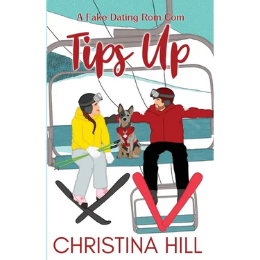 Tips Up: A Fake Dating Rom Com