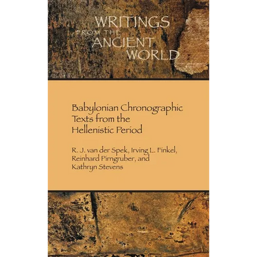 Babylonian Chronographic Texts from the Hellenistic Period