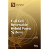Fuel Cell Renewable Hybrid Power Systems