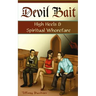 Devil Bait: High Heels & Spiritual Whorefare