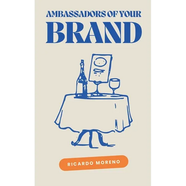 Ambassadors of Your Brand