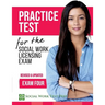Practice Test for the Social Work Licensing Exam: Exam Four (Revised & Updated)