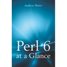 Perl 6 at a Glance