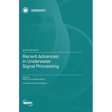 Recent Advances in Underwater Signal Processing