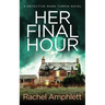 Her Final Hour: A Detective Mark Turpin murder mystery