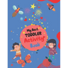 My Best Toddler Activity Book: Different Fun Activities for Toddlers