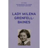 My Voice: Lady Milena Grenfell-Baines: Don't Forget Us