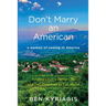 Don't Marry an American