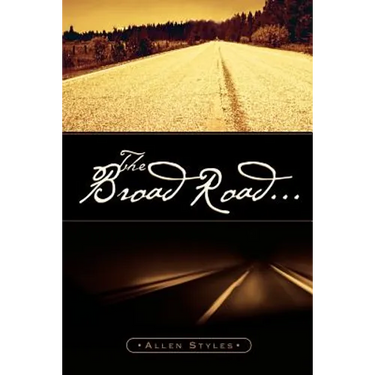 The Broad Road...