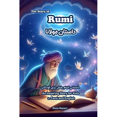 The Story of Rumi: An Inspiring Story for Kids in Farsi and English