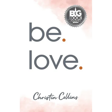 be. love.
