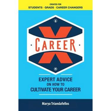 Career X: Expert Advice on How to Curate Your Career
