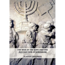 The War of the Jews and the Destruction of Jerusalem: (7 Books in 1, Large Print) (1) (History of the Wars of the Jews and Their Antiquities) (Spanish