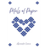 Petals of Paper