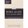 Born Again to a Living Hope: A Messianic Commentary on 1 Peter