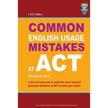 Columbia Common English Usage Mistakes at ACT