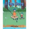 A Fish Story