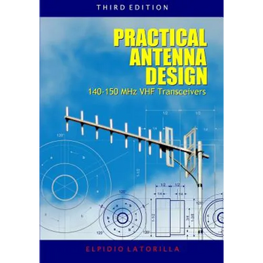 Practical Antenna Design 140-150 MHz VHF Transceivers Third Edition