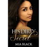His Dirty Secret