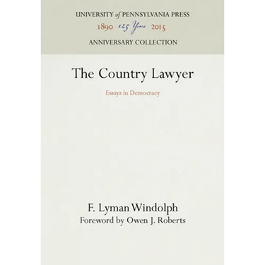 The Country Lawyer: Essays in Democracy
