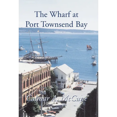 The Wharf at Port Townsend Bay