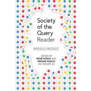 Society of the Query Reader: Reflections on Web Search