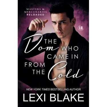 The Dom Who Came in from the Cold