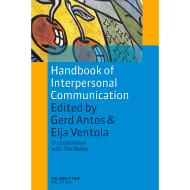 Handbook of Interpersonal Communication