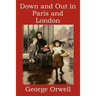 Down and Out in Paris and London