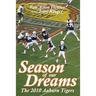 Season of Our Dreams: The 2010 Auburn Tigers