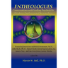 Entheologues: Conversations with Leading Psychedelic Thinkers, Explorers and Researchers
