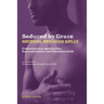 Seduced By Grace: Contemporary spirituality, Gay experience, and Christian faith