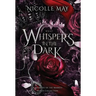 What Whispers in the Dark: A Promises of the Marked Bonus Collection