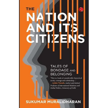 The Nation and Its Citizens: Tales of Bondage and Belonging