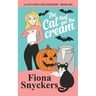 The Cat That Got the Cream: The Cat's Paw Cozy Mysteries - Book 6