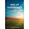 Sips of Sustenance: Grieving the Loss of Your Spouse