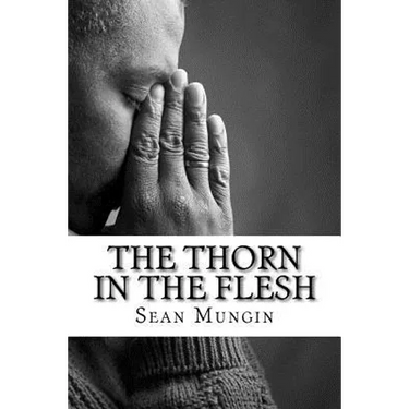 The Thorn In The Flesh