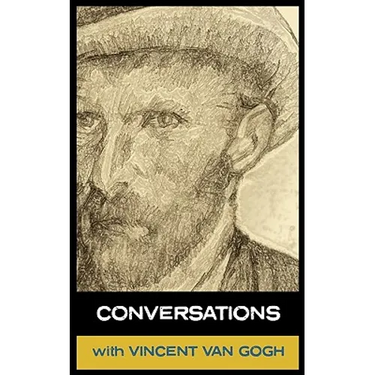 Conversations with Van Gogh