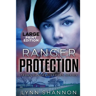 Ranger Protection: A Small-town Christian Romantic Suspense (Large Print)