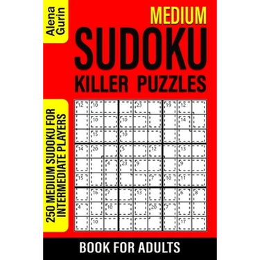 Medium Sudoku Killer Puzzles Book for Adults: 250 Medium Sudoku For Intermediate Players