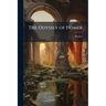 The Odyssey of Homer: With the Hymns, Epigrams, and Battle of the Frogs and Mice