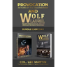Wolf Laurel and Provocation: Return of the Weatherman, The McGowan Collection Series Bundle, Books 1 and 2: ...and Cause the Blood of Every Man, Woman