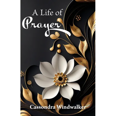 A Life of Prayer