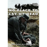 No Place To Lay My Head: A Memoir of the Eastern Front in World War Two