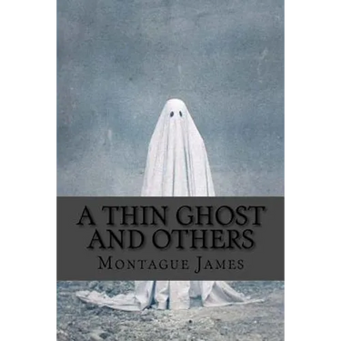 A thin ghost and others